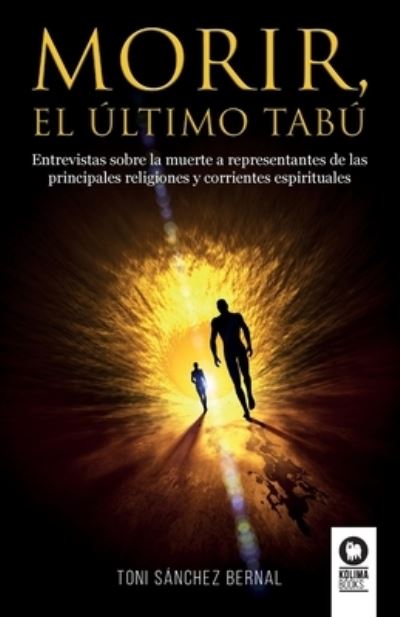 Cover for Toni Sánchez Bernal · Morir, el último tabú (Paperback Book) (2023)