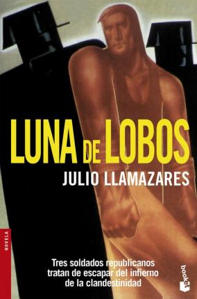 Luna De Lobos - Booket Planeta - Julio Llamazares - Books - EUROPEAN SCHOOLBOOKS LTD - 9788432217388 - February 10, 1998