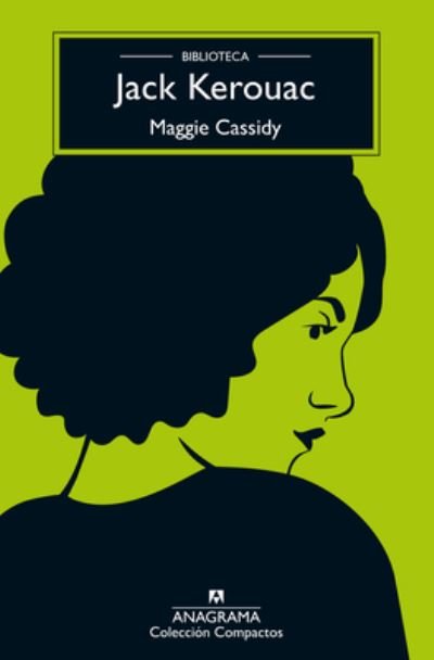 Maggie Cassidy - Jack Kerouac - Livres - Editorial Anagrama - 9788433913388 - 30 avril 2023