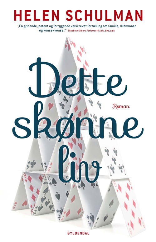 Cover for Helen Schulman · Dette skønne liv (Sewn Spine Book) [1st edition] (2015)