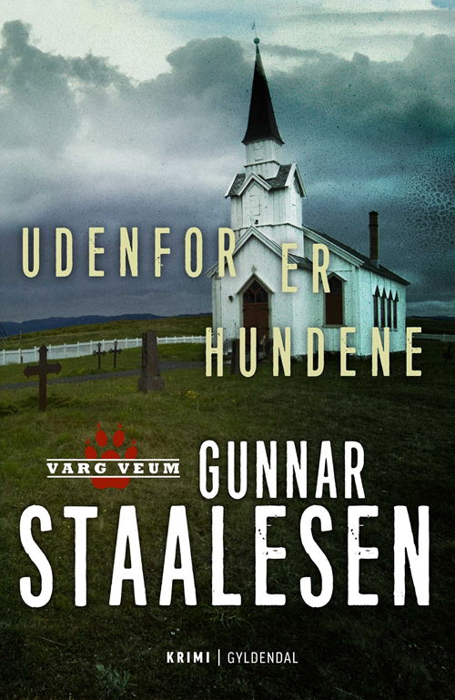 Cover for Gunnar Staalesen · Udenfor er hundene (Indbundet Bog) [1. udgave] (2019)