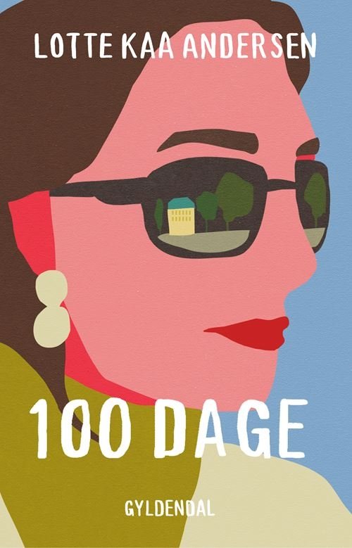 Cover for Lotte Kaa Andersen · 100 dage (Sewn Spine Book) [5. Painos] (2021)