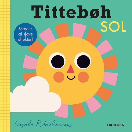 Cover for Ingela P. Arrhenius · Tittebøh Sol (Cardboard Book) [1.º edición] (2020)