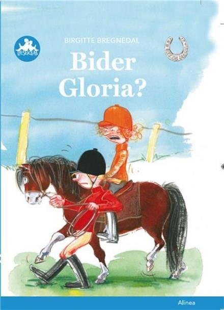 Cover for Birgitte Bregnedal · Læseklub: Bider Gloria? Blå Læseklub (Indbundet Bog) [1. udgave] (2017)