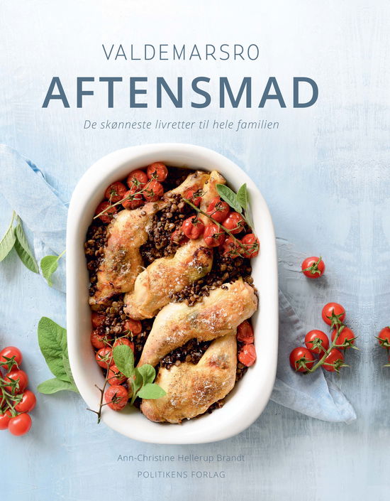 Valdemarsro - Aftensmad - Ann-Christine Hellerup Brandt - Bücher - Politikens Forlag - 9788740053388 - 5. September 2019