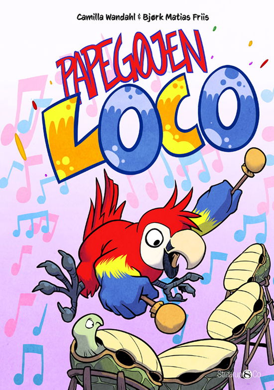 Cover for Camilla Wandahl · Papegøjen Loco (Hardcover Book) [1. wydanie] (2025)