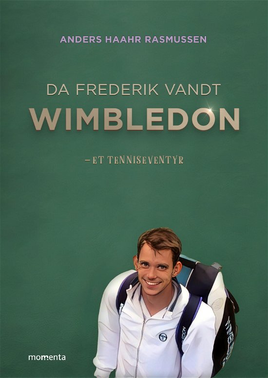 Cover for Anders Haar Rasmussen · Da Frederik vandt Wimbledon (Sewn Spine Book) (2022)