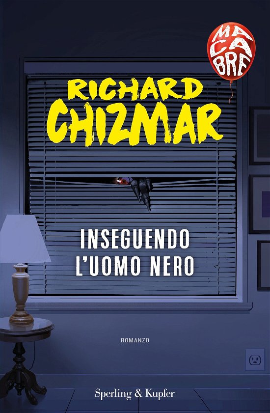 Cover for Richard Chizmar · Inseguendo L'uomo Nero. Macabre (Bok)