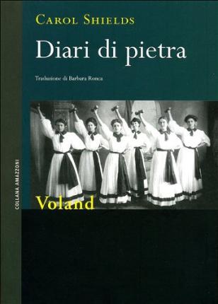 Cover for Carol Shields · Diari Di Pietra (Book)