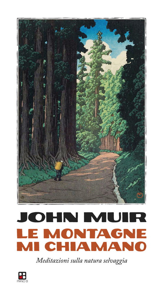 Cover for John Muir · Le Montagne Mi Chiamano. Meditazioni Sulla Natura Selvaggia (Book)