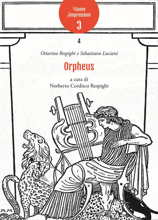 Orpheus. Iniziazione Musicale. Storia Della Musica - Ottorino Respighi - Books -  - 9788893740388 - 