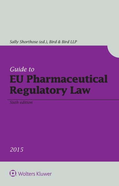 Cover for Bird · Guide to EU Pharmaceutical Regulatory Law (Paperback Book) (2015)