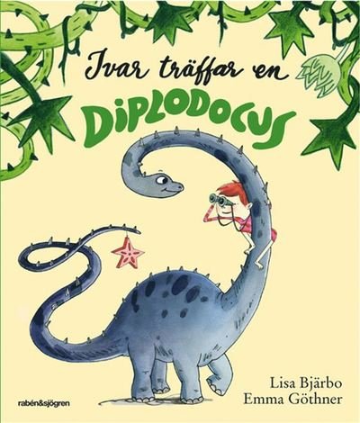 Cover for Lisa Bjärbo · Ivar träffar en diplodocus (Lydbog (MP3)) (2018)