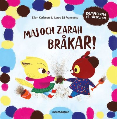 Cover for Ellen Karlsson · Kompisarna på förskolan: Maj och Zarah bråkar! (Gebundesens Buch) (2021)