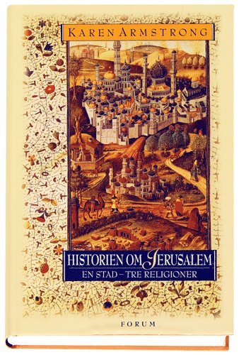 Cover for Karen Armstrong · Historien om Jerusalem (Hardcover Book) (1998)