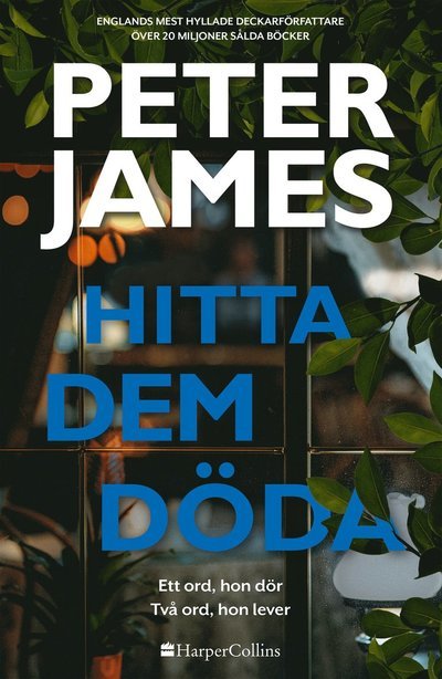 Cover for Peter James · Hitta dem döda (Inbunden Bok) (2022)