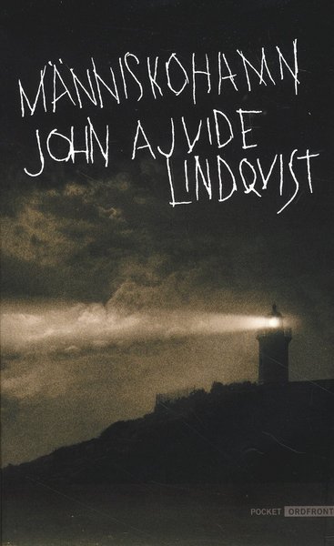 Cover for John Ajvide Lindqvist · Människohamn (Book) [1º edição] (2009)