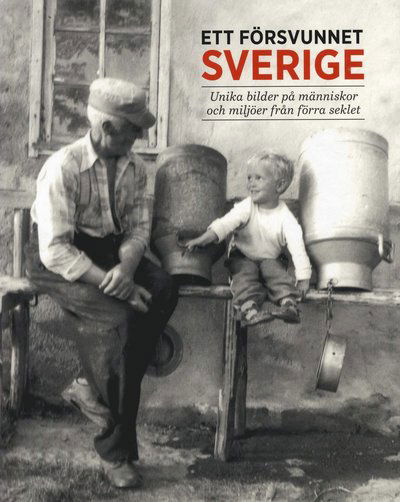 Cover for Thorleif Markula · Ett försvunnet Sverige (Map) (2018)