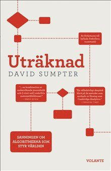 Cover for David Sumpter · Uträknad : Sanningen om algoritmerna som styr världen (Bound Book) (2019)