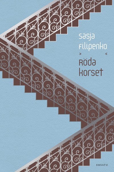 Cover for Sasja Filipenko · Röda korset (Gebundesens Buch) (2021)