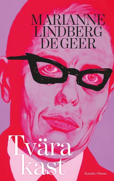 Cover for Marianne Lindberg De Geer · Tvära kast (Hardcover Book) (2020)