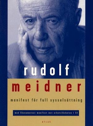 Cover for Rudolf Meidner · Manifest för full sysselsättning (Book) (1999)
