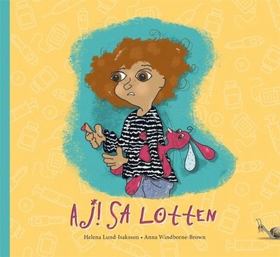 Cover for Helena Lund-Isaksson · Aj! sa Lotten (Hardcover Book) (2024)