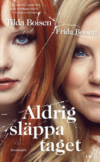 Cover for Frida Boisen Tilda Boisen · Aldrig släppa taget (Paperback Book) (2024)