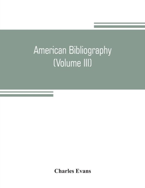 Cover for Charles Evans · American bibliography (Paperback Bog) (2019)