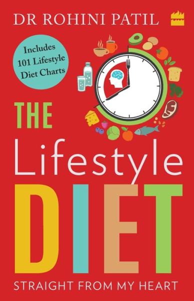 Cover for Rohini Patil · Lifestyle diet: Straight from my heart (Paperback Book) (2021)