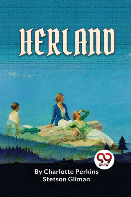 Cover for Charlotte Perkins Gilman · Herland (Paperback Book) (2022)