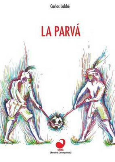 Cover for Carlos Labbe · La parva (Paperback Book) (2015)