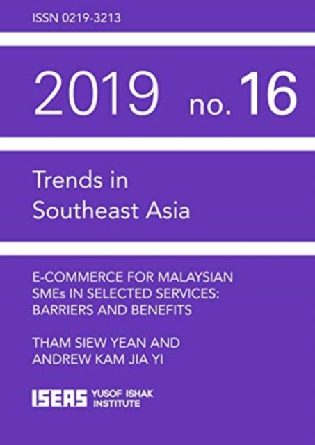 Cover for Tham Siew Yean · E-commerce for Malaysian SMEs in Selected Services: Barriers and Benefits - Trends in Southeast Asia (Paperback Book) (2020)