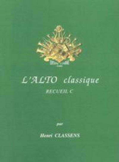 Cover for Henri Classens · L Alto Classique Book C Viola &amp; Piano - Lalto Classique (Paperback Book) (2017)