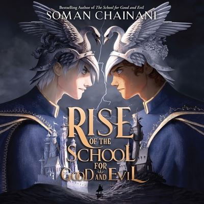 Cover for Soman Chainani · Rise of the School for Good and Evil (CD) (2022)