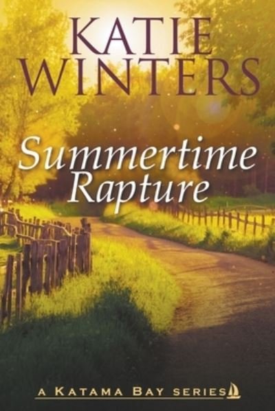 Katie Winters · Summertime Rapture - A Katama Bay (Paperback Book) (2022)