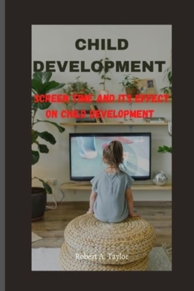 Cover for Robert A Taylor · Child Development (Paperback Book) (2022)