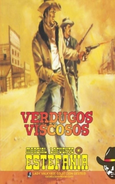 Cover for Marcial Lafuente Estefania · Verdugos viscosos (Coleccion Oeste) (Paperback Book) (2022)