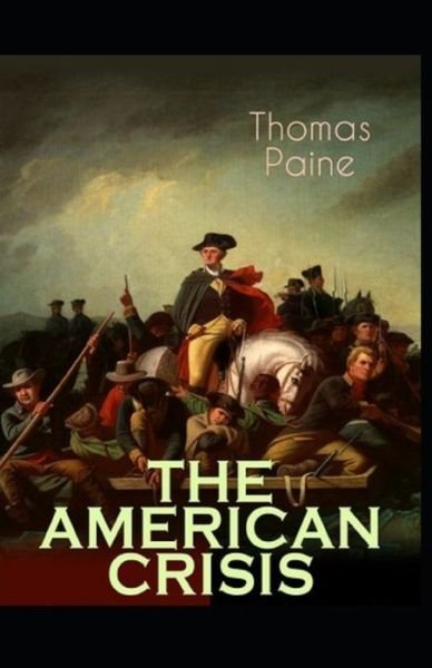 Cover for Thomas Paine · The American Crisis: illustrated edition (Paperback Book) (2021)