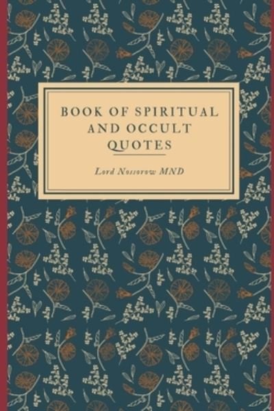 Cover for Nosorrow Mnd · Book of Spiritual and Occult Quotes (Taschenbuch) (2020)