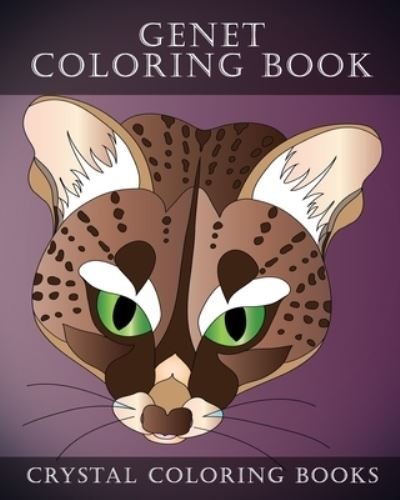 Cover for Crystal Coloring Books · Genet Coloring Book (Taschenbuch) (2020)