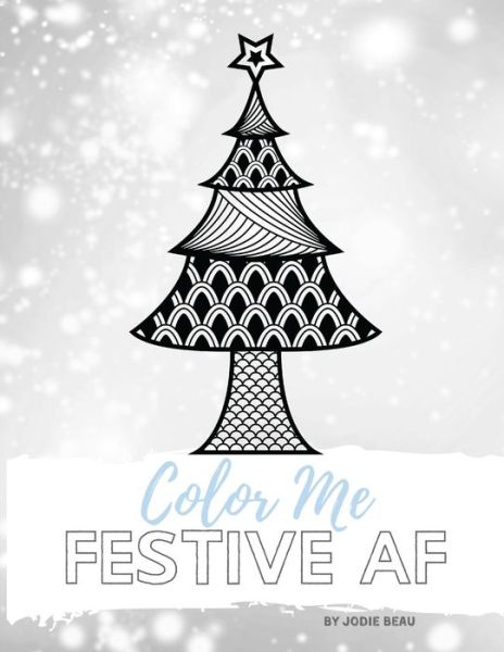 Cover for Jodie Beau · Color Me Festive AF (Paperback Book) (2020)