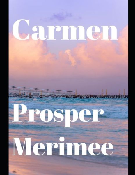 Cover for Prosper Merimee · Carmen (annotated) (Paperback Book) (2020)