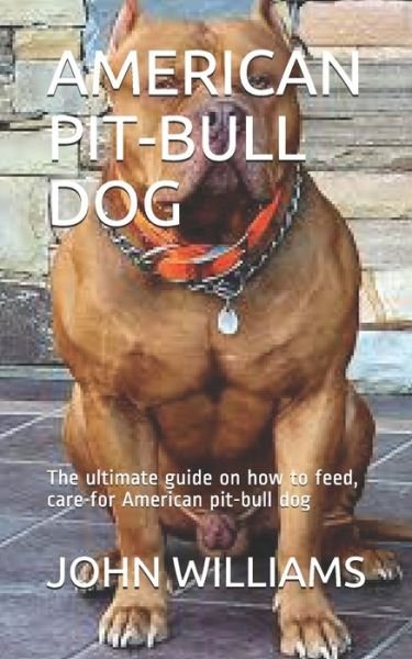 Cover for John Williams · American Pit-Bull Dog (Taschenbuch) (2020)
