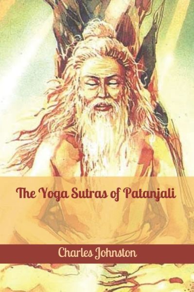 Cover for Charles Johnston · The Yoga Sutras of Patanjali - Triamazikamno Editions (Paperback Book) (2020)