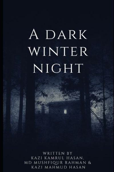 Cover for MD Mushfiqur Rahman · A Dark Winter Night (Paperback Book) (2020)