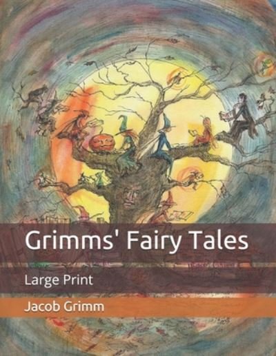 Cover for Jacob Grimm · Grimms' Fairy Tales: Large Print (Paperback Bog) (2020)
