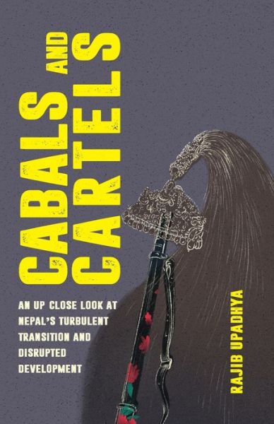 Cover for Rajib Upadhya · Cabals and Cartels (Paperback Book) (2020)