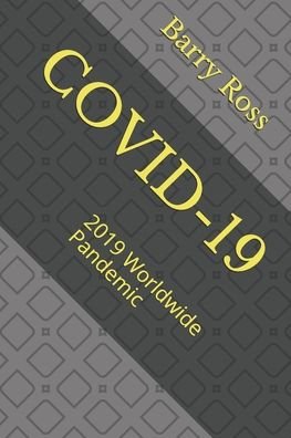 Barry Ross · Covid-19 (Paperback Book) (2020)