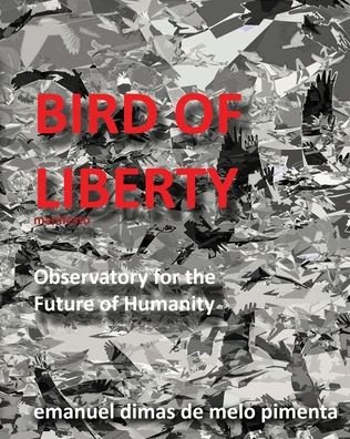 Cover for Emanuel Dimas De Melo Pimenta · Bird of Liberty (Paperback Book) (2020)